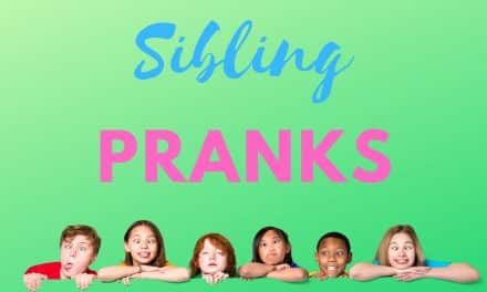 Did you prank your siblings?