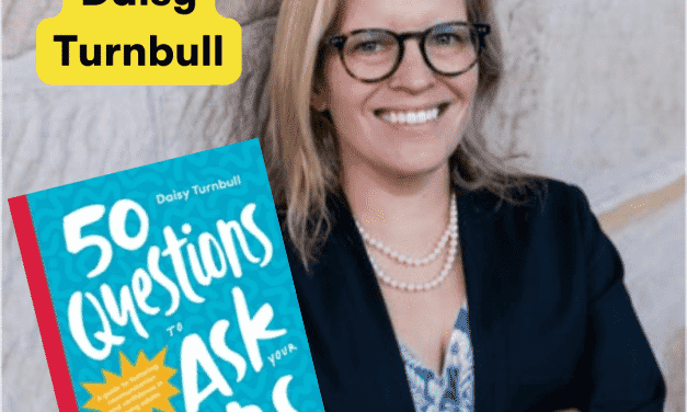 Daisy Turnbull – 50 Questions to Ask Your Teens