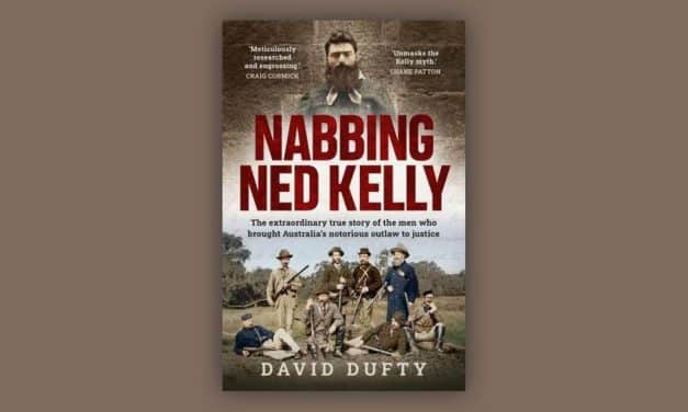 David Dufty – Nabbing Ned Kelly