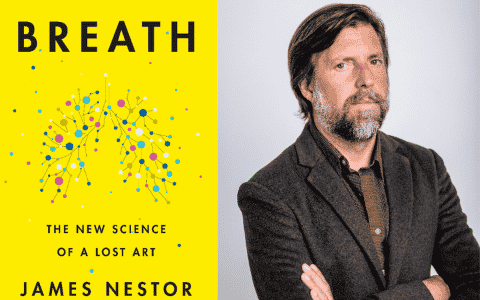 James Nestor- Breath: A Science of a Lost Art
