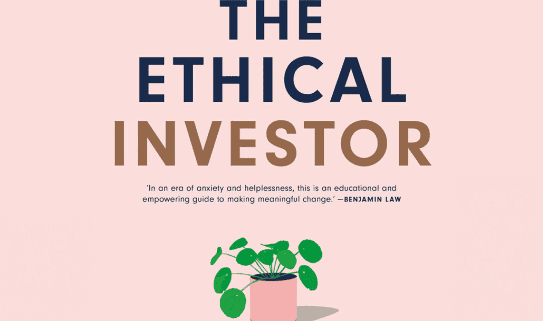 Nicole Haddow – The Ethical Investor