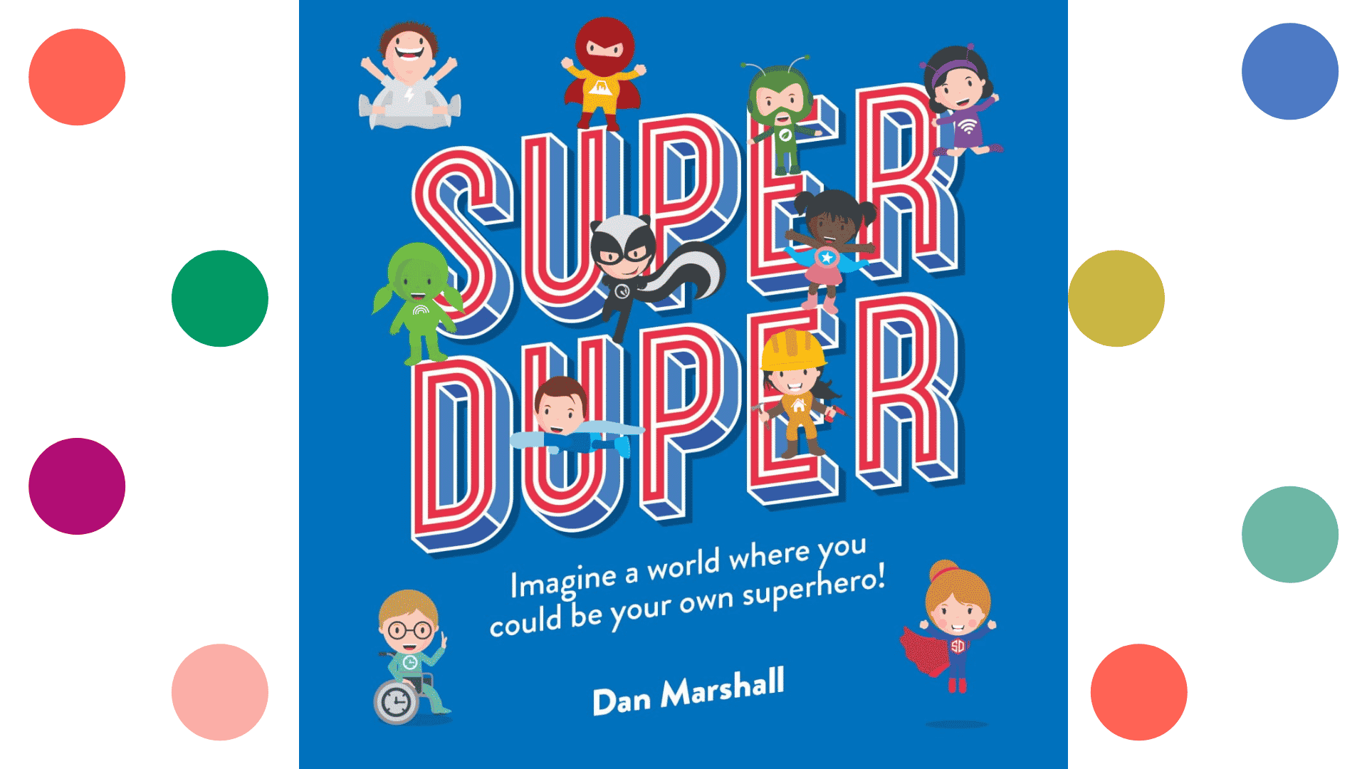 Featured image for “Dan Marshall – Super Duper”