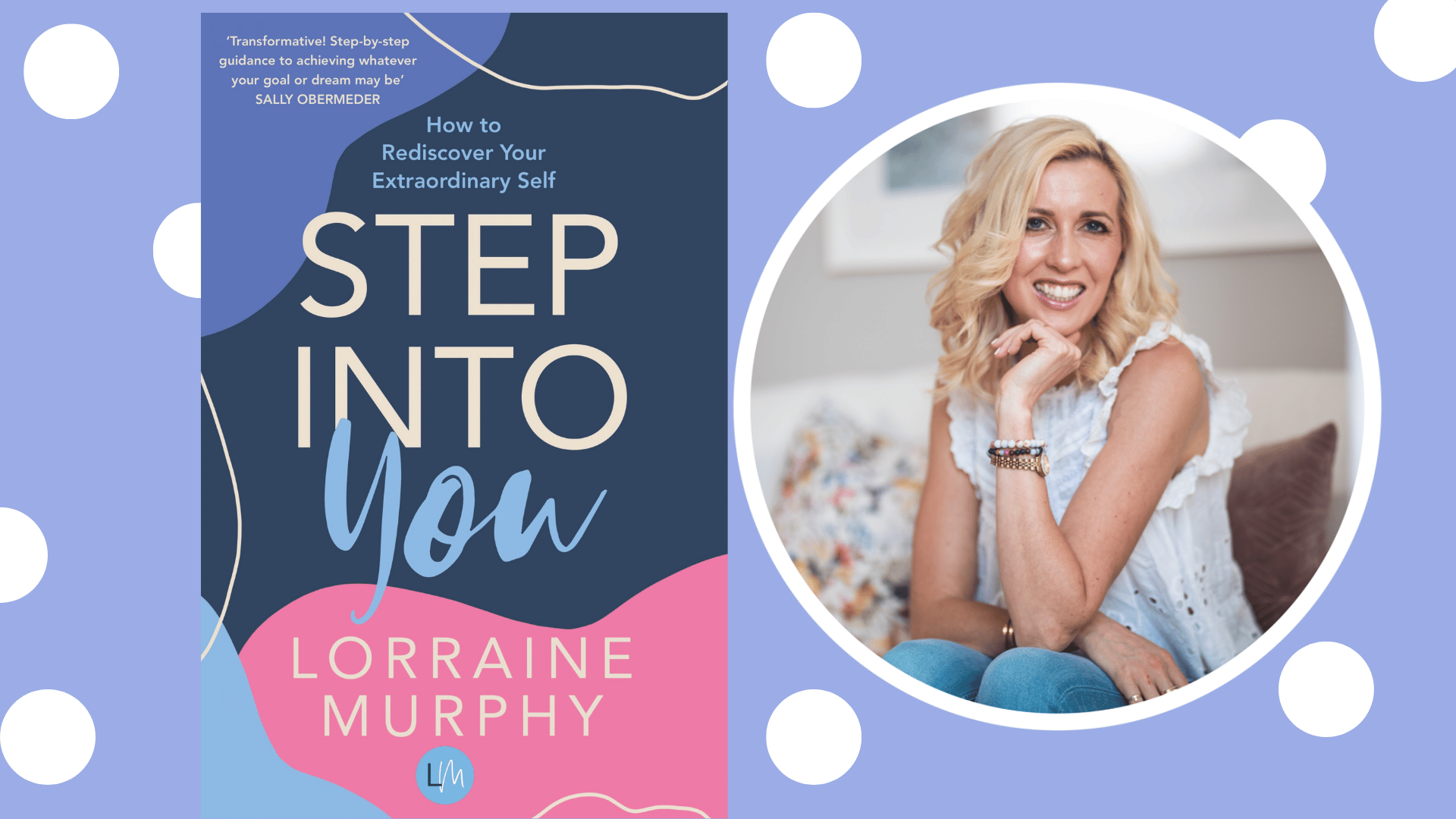 Lorraine Murphy – Step Into You