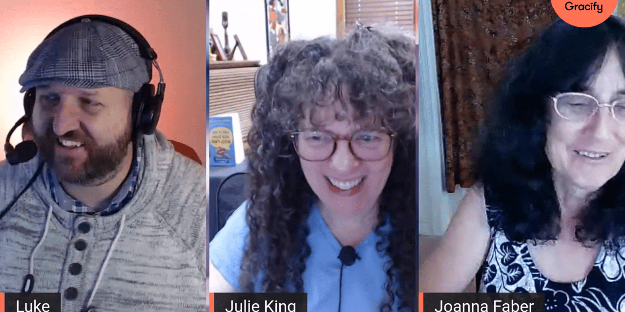 Julie King & Joanna Faber – How to Talk When Kids Won’t Listen